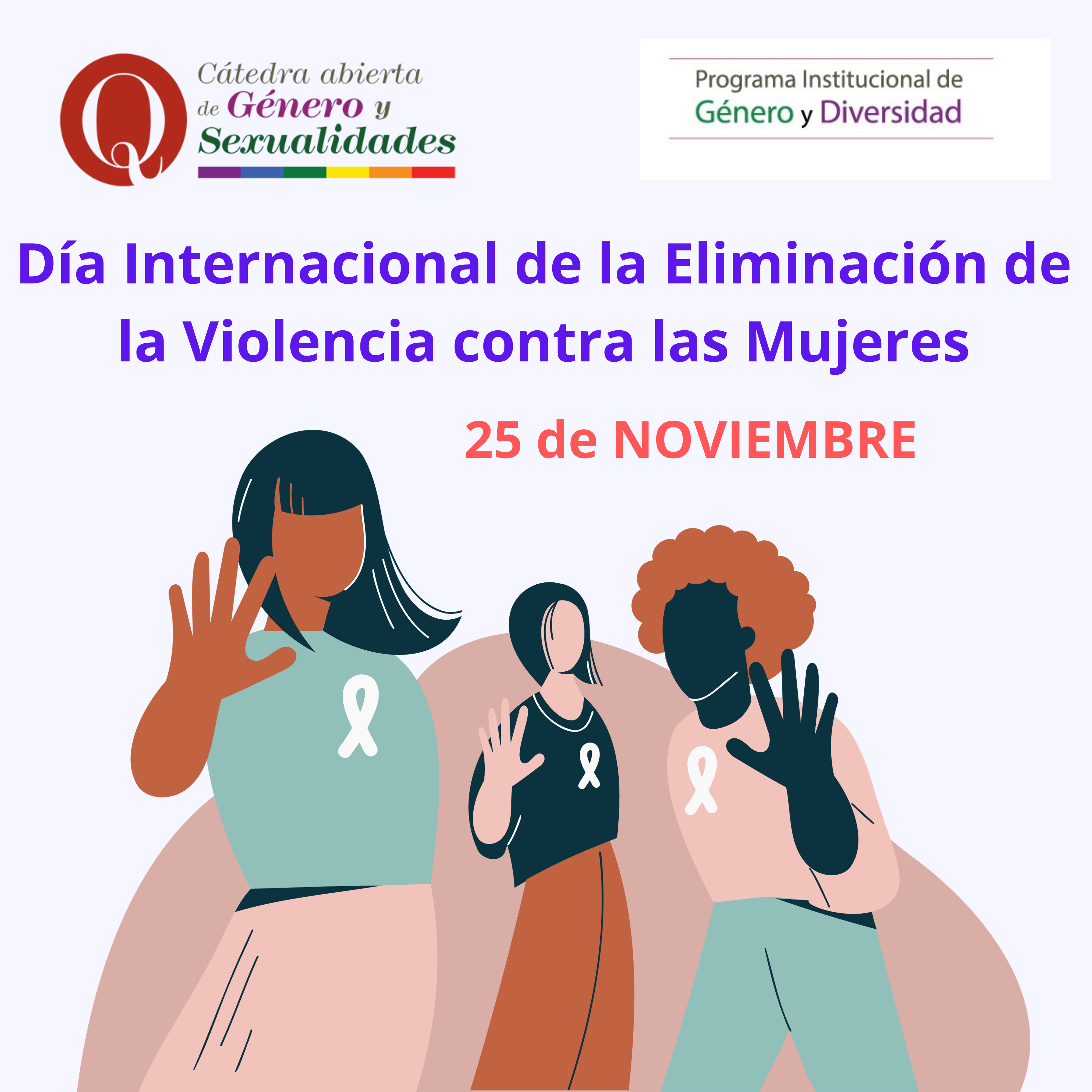 25 de Noviembre Día Internacional de la Eliminación de la violencia contra las Mujeres